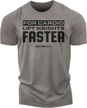 for Cardio Lift Weights Faster Workout T-Shirt for Men, Cool Gym Shirts