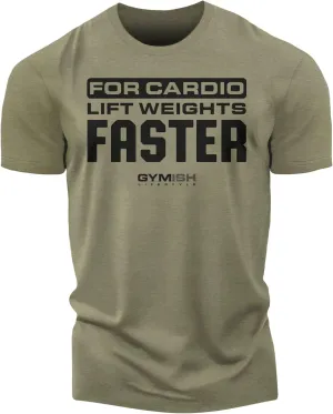 for Cardio Lift Weights Faster Workout T-Shirt for Men, Cool Gym Shirts