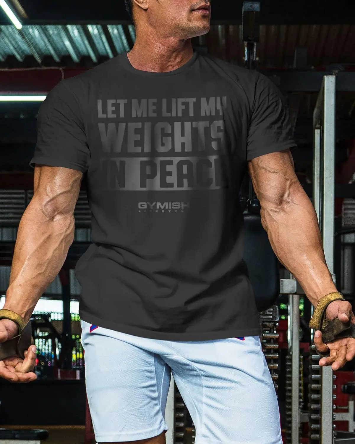 Gymish Lifestyle Let Me Lift My Weights in Peace Gym Work Out Lifting T-Shirt