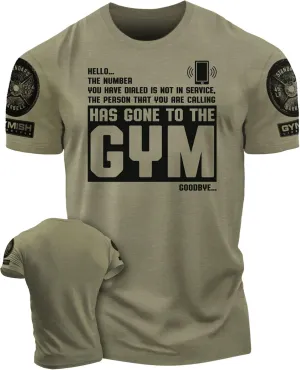 Person Has Gone to The Workout Motivation Thing Gym Shirt for Men