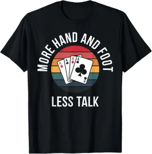 Poker Player More Hand And Foot Less Vintage Sunset T-Shirt