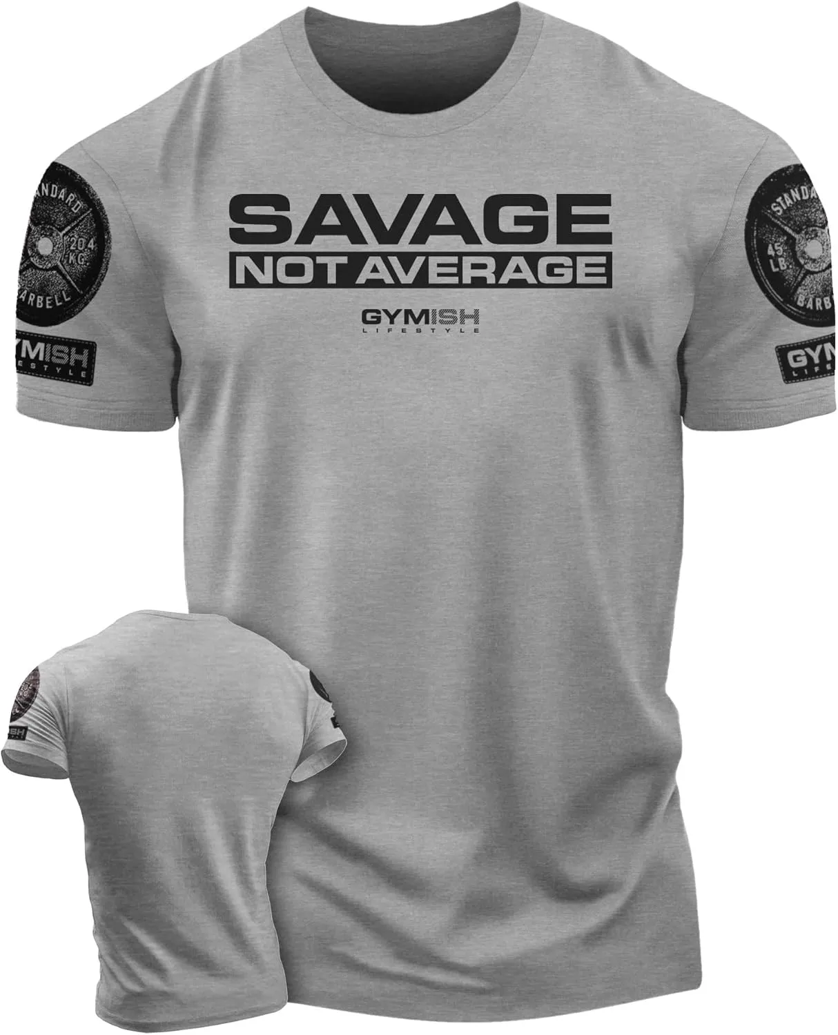 Savage Not Average Gym Workout Motivational Weightlifting Mens T-Shirt