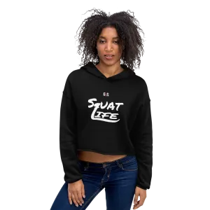 Squat Life Ladies Crop Hoodies