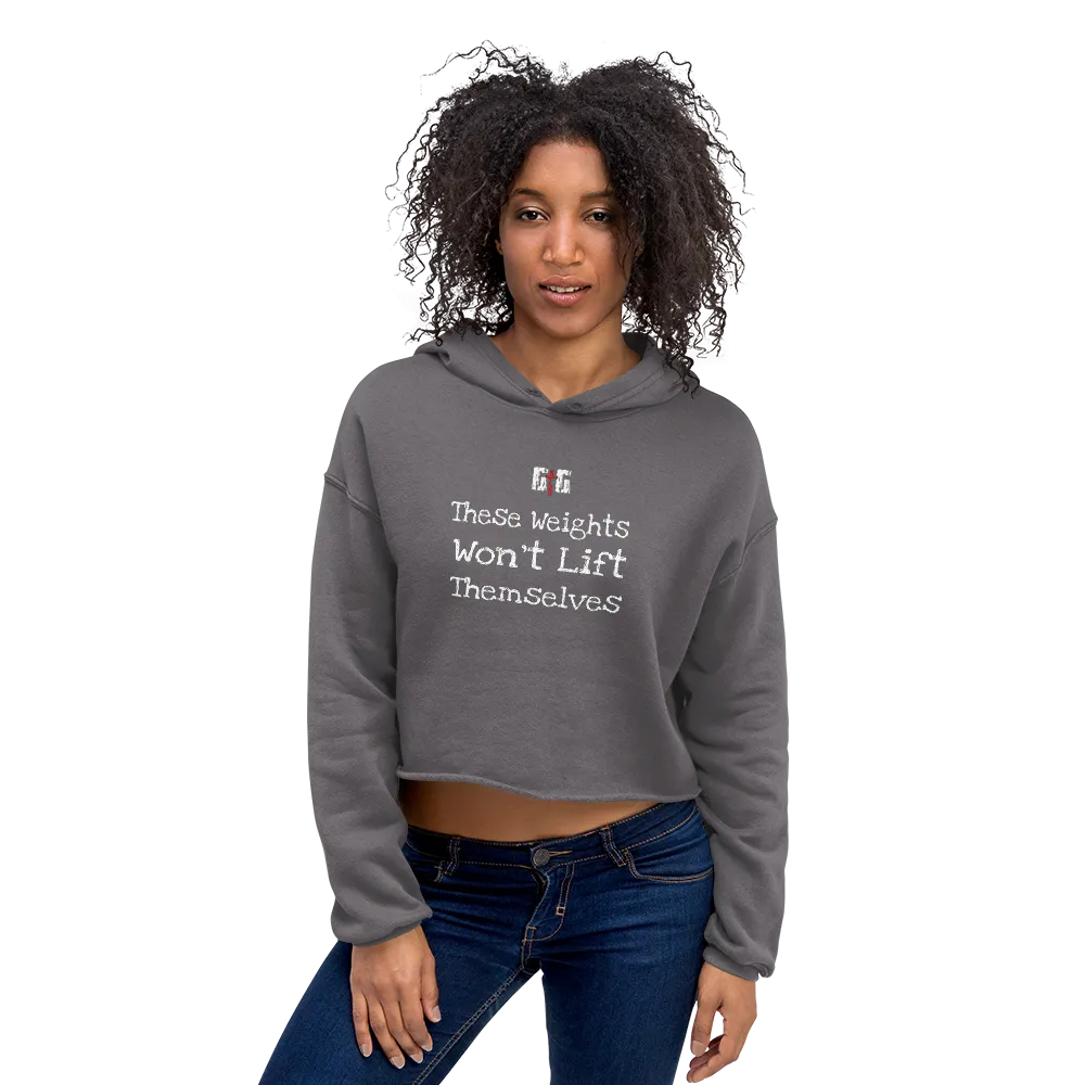 These Weights Ladies Crop Hoodies